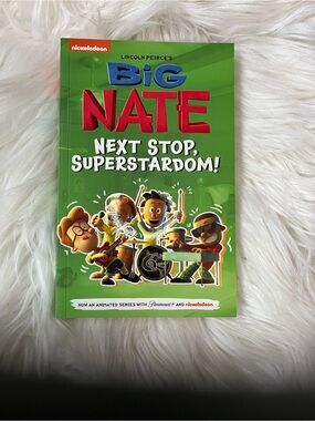 Lincoln Peirce's Big Nate: Next Stop, Superstardom!